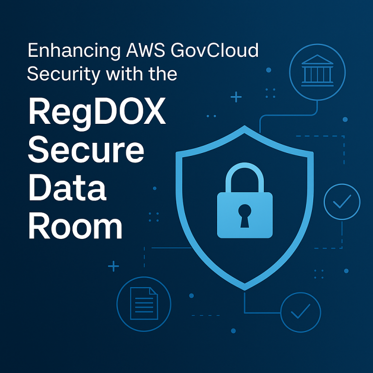 Digital graphic illustrating the RegDOX Secure Data Room on AWS GovCloud, featuring a shield and lock icon to represent IL5 compliance, data encryption, and secure file management for DoD agencies.
