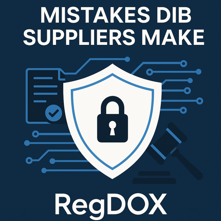 Digital graphic titled 'Mistakes DIB Suppliers Make' featuring a central shield with a lock icon, surrounded by icons of documents, a gavel, and circuit lines—symbolizing cybersecurity, compliance, and regulatory enforcement. Includes RegDOX branding to highlight secure solutions for avoiding CMMC and NIST-related supplier mistakes.