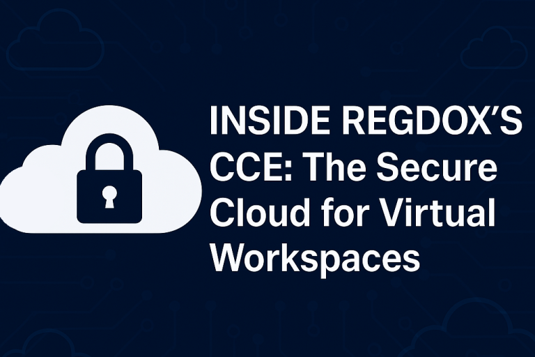 Digital graphic with a dark navy blue background featuring the title 'Inside RegDOX’s CCE: The Secure Cloud for Virtual Workspaces' beside a white cloud icon with a lock, symbolizing secure cloud technology, compliance, and data protection.