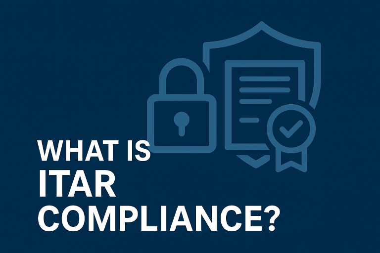 "Dark navy-blue graphic with the phrase 'What is ITAR Compliance?' in bold white text, next to icons of a padlock, clipboard with checkmarks, and a gavel, symbolizing security, regulations, and legal compliance.