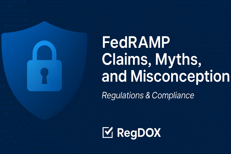 A modern blue cybersecurity graphic featuring a shield and padlock icon, with the title “FedRAMP Claims, Myths, and Misconceptions,” highlighting confusion around fedramp authorized vendors and compliance requirements. The design includes subtle circuit patterns and the RegDOX logo.